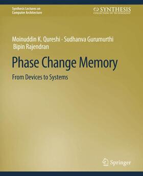Muralimanohar / Rajendran / Qureshi |  Phase Change Memory | Buch |  Sack Fachmedien