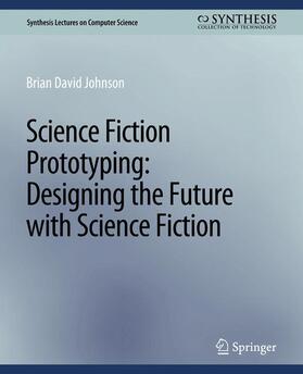 Brian David |  Science Fiction Prototyping | Buch |  Sack Fachmedien