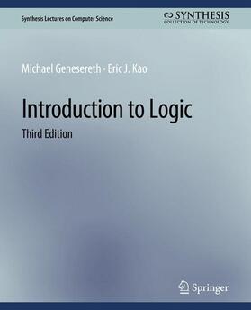 Kao / Genesereth |  Introduction to Logic, Third Edition | Buch |  Sack Fachmedien
