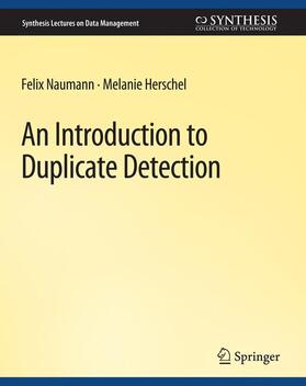 Herschel / Nauman |  An Introduction to Duplicate Detection | Buch |  Sack Fachmedien