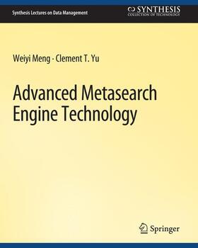 Yu / Meng |  Advanced Metasearch Engine Technology | Buch |  Sack Fachmedien
