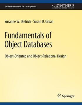 Urban / Dietrich |  Fundamentals of Object Databases | Buch |  Sack Fachmedien