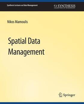 Mamoulis |  Spatial Data Management | Buch |  Sack Fachmedien