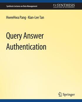 Tan / Pang |  Query Answer Authentication | Buch |  Sack Fachmedien