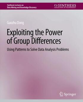 Dong |  Exploiting the Power of Group Differences | Buch |  Sack Fachmedien