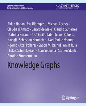 Hogan / Neumaier / Blomqvist |  Knowledge Graphs | Buch |  Sack Fachmedien