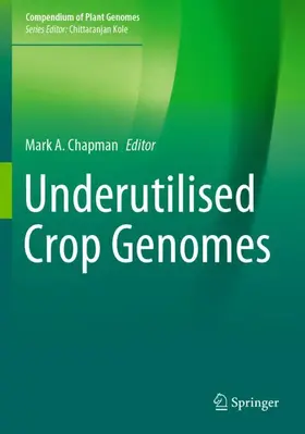 Chapman |  Underutilised Crop Genomes | Buch |  Sack Fachmedien