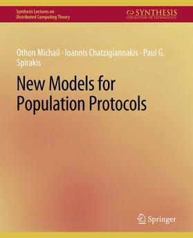 Michail / Spirakis / Chatzigiannakis |  New Models for Population Protocols | Buch |  Sack Fachmedien