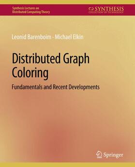 Elkin / Barenboim |  Distributed Graph Coloring | Buch |  Sack Fachmedien