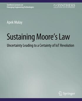 Mulay |  Sustaining Moore¿s Law | Buch |  Sack Fachmedien