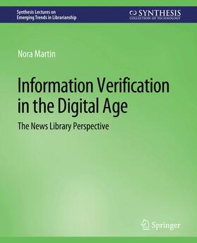 Martin |  Information Verification in the Digital Age | Buch |  Sack Fachmedien
