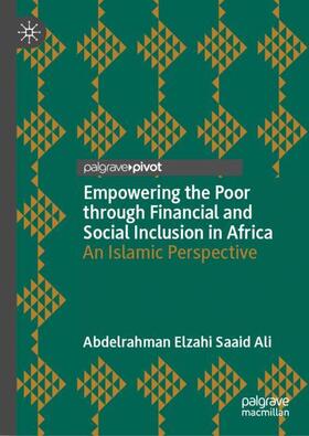 Elzahi Saaid Ali |  Empowering the Poor through Financial and Social Inclusion in Africa | Buch |  Sack Fachmedien