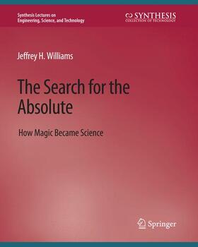 Williams |  The Search for the Absolute | Buch |  Sack Fachmedien