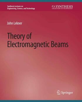 Lekner |  Theory of Electromagnetic Beams | Buch |  Sack Fachmedien