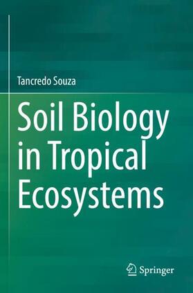 Souza |  Soil Biology in Tropical Ecosystems | Buch |  Sack Fachmedien