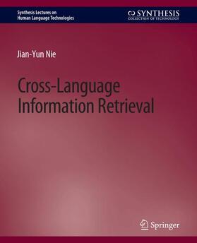 Nie |  Cross-Language Information Retrieval | Buch |  Sack Fachmedien