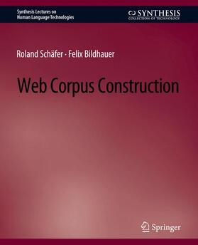 Bildhauer / Schäfer |  Web Corpus Construction | Buch |  Sack Fachmedien