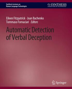 Fitzpatrick / Bachenko / Fornaciari |  Automatic Detection of Verbal Deception | Buch |  Sack Fachmedien
