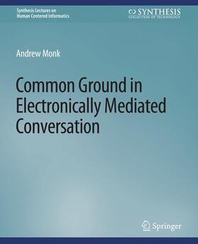 Monk |  Common Ground in Electronically Mediated Conversation | Buch |  Sack Fachmedien