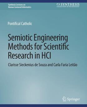 Leitão / Sieckenius de Souza |  Semiotic Engineering Methods for Scientific Research in HCI | Buch |  Sack Fachmedien
