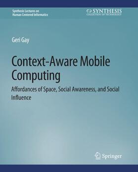 Gay |  Context-Aware Mobile Computing | Buch |  Sack Fachmedien