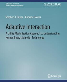 Howes / Payne |  Adaptive Interaction | Buch |  Sack Fachmedien
