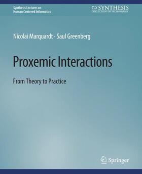 Greenberg / Marquardt |  Proxemic Interactions | Buch |  Sack Fachmedien