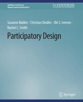 Bødker / Smith / Dindler |  Participatory Design | Buch |  Sack Fachmedien