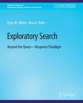 Roth / White |  Exploratory Search | Buch |  Sack Fachmedien