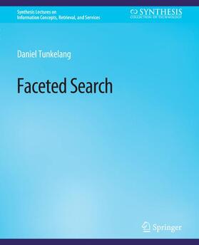 Tunkelang |  Faceted Search | Buch |  Sack Fachmedien