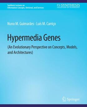 Carrico / Guimaraes |  Hypermedia Genes | Buch |  Sack Fachmedien