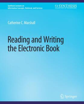 Marshall |  Reading and Writing the Electronic Book | Buch |  Sack Fachmedien