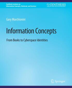 Marchionini |  Information Concepts | Buch |  Sack Fachmedien