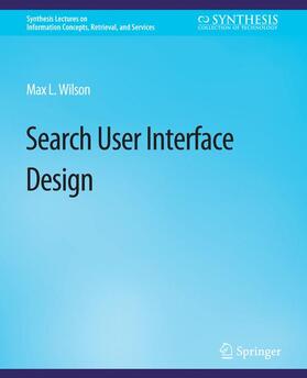 Wilson |  Search-User Interface Design | Buch |  Sack Fachmedien