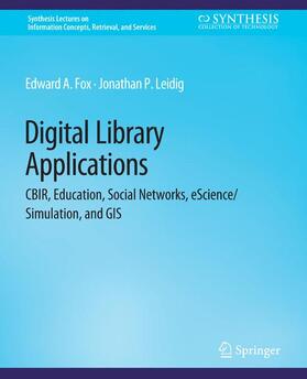 Leidig / Fox |  Digital Libraries Applications | Buch |  Sack Fachmedien