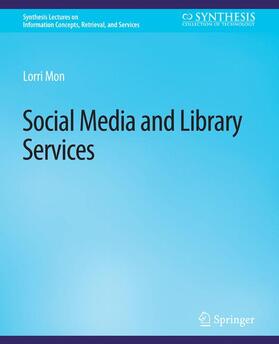 Mon |  Social Media and Library Services | Buch |  Sack Fachmedien