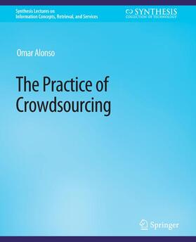 Alonso |  The Practice of Crowdsourcing | Buch |  Sack Fachmedien