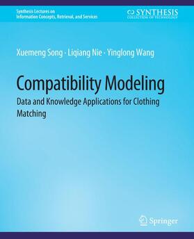 Song / Nie / Wang |  Compatibility Modeling | Buch |  Sack Fachmedien