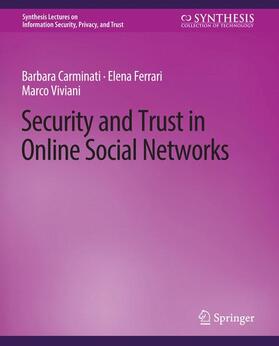 Carminati / Viviani / Ferrari |  Security and Trust in Online Social Networks | Buch |  Sack Fachmedien