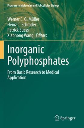 Müller / Wang / Schröder |  Inorganic Polyphosphates | Buch |  Sack Fachmedien