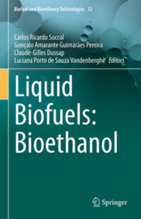 Soccol / Amarante Guimarães Pereira / Dussap |  Liquid Biofuels: Bioethanol | eBook | Sack Fachmedien