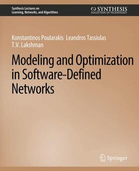 Poularakis / Lakshman / Tassiulas |  Modeling and Optimization in Software-Defined Networks | Buch |  Sack Fachmedien