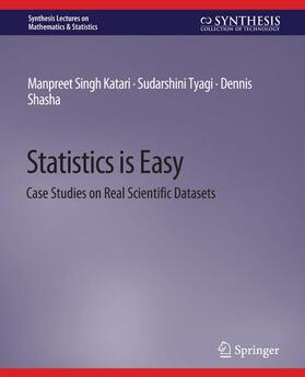 Katari / Shasha / Tyagi |  Statistics is Easy | Buch |  Sack Fachmedien