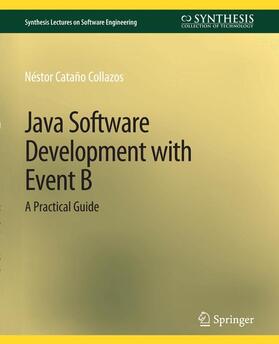 Collazos |  Java Software Development with Event B | Buch |  Sack Fachmedien