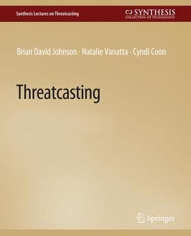 David Johnson / Vanatta / Coon |  Threatcasting | Buch |  Sack Fachmedien