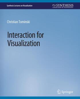Tominski |  Interaction for Visualization | Buch |  Sack Fachmedien