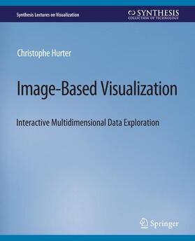 Hurter |  Image-Based Visualization | Buch |  Sack Fachmedien