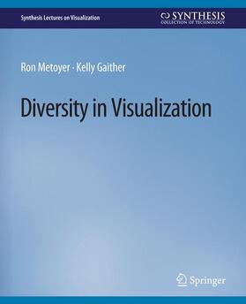 Gaither / Metoyer |  Diversity in Visualization | Buch |  Sack Fachmedien