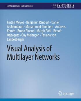 McGee / Renoust / Pinaud |  Visual Analysis of Multilayer Networks | Buch |  Sack Fachmedien