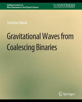 Babak |  Gravitational Waves from Coalescing Binaries | Buch |  Sack Fachmedien